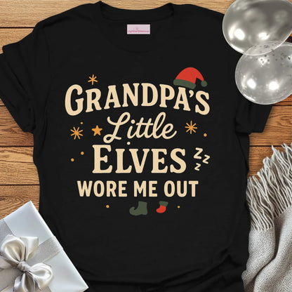 Grandpa's Little Elves Wore Me Out - Christmas T-Shirt