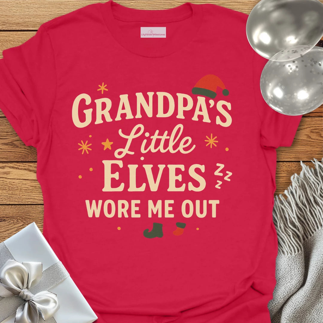 Grandpa's Little Elves Wore Me Out - Christmas T-Shirt