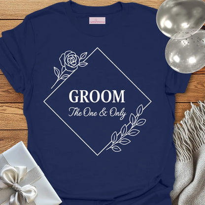 Groom, The One & Only Wedding T-Shirt