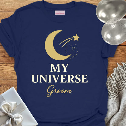 Groom, My Universe Wedding T-Shirt