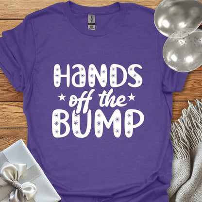 Hands Off the Bump - Pregnancy T-Shirt