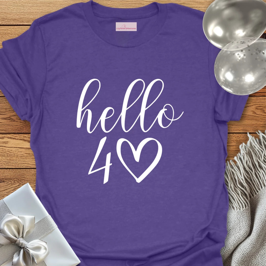 Hello 40 (heart) - 40th Birthday T-Shirt