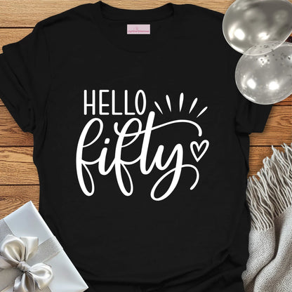 Hello Fifty (heart) - 50th Birthday T-Shirt