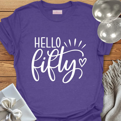Hello Fifty (heart) - 50th Birthday T-Shirt
