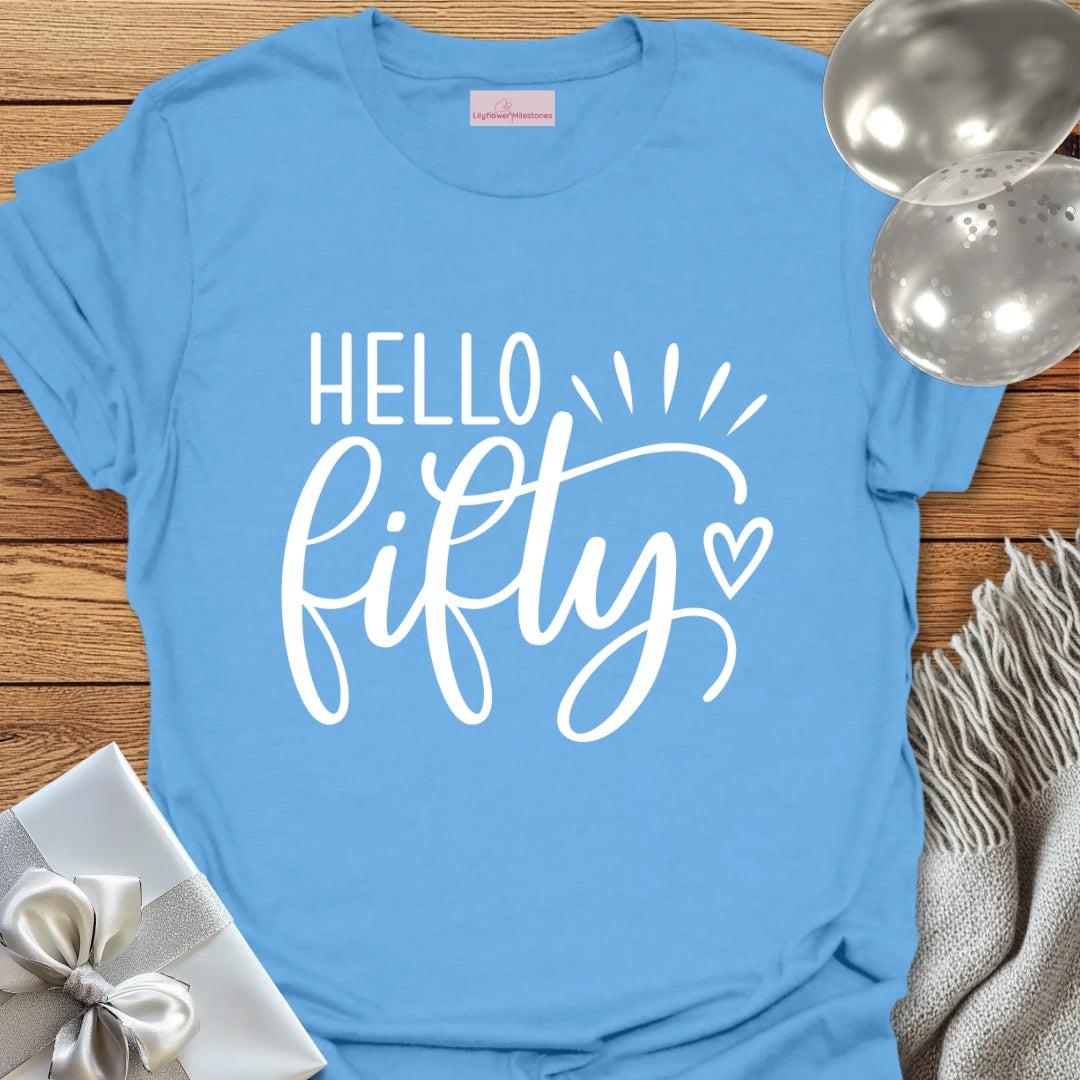 Hello Fifty (heart) - 50th Birthday T-Shirt