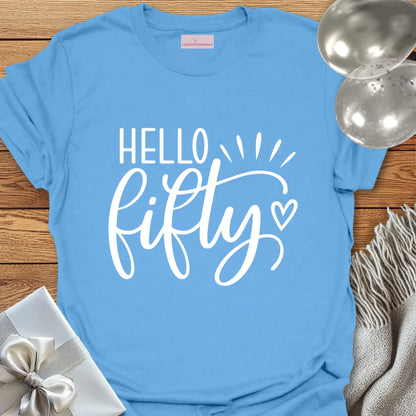 Hello Fifty (heart) - 50th Birthday T-Shirt