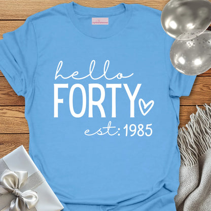 Hello Forty, Est. 1985 (heart) - 40th Birthday T-Shirt