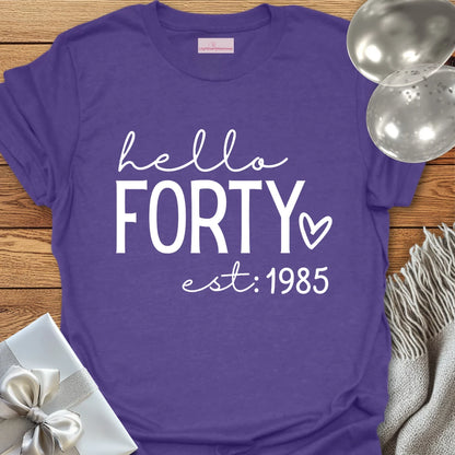 Hello Forty, Est. 1985 (heart) - 40th Birthday T-Shirt