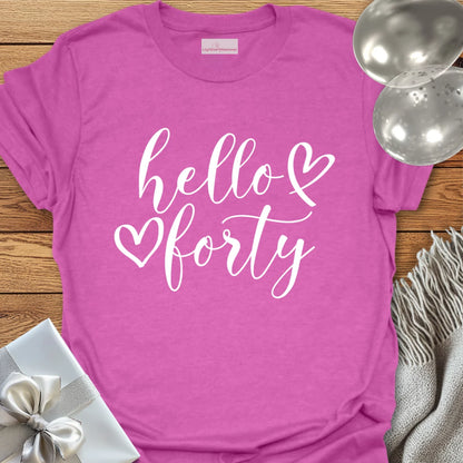 Hello Forty (double heart) - 40th Birthday T-Shirt