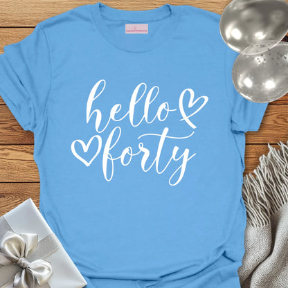 Hello Forty (double heart) - 40th Birthday T-Shirt