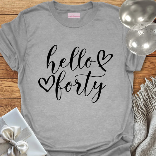 Hello Forty (double heart) - 40th Birthday T-Shirt