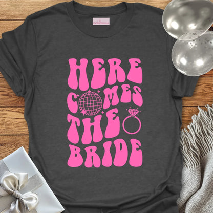 Here Comes the Bride (disco ball) - Bachelorette Party T-Shirt