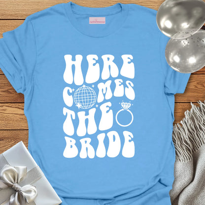 Here Comes the Bride (disco ball) - Bachelorette Party T-Shirt
