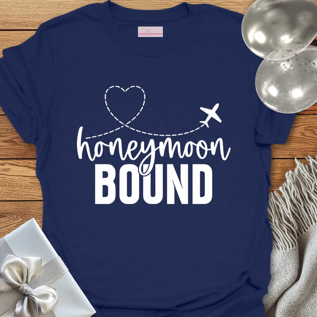 Honeymoon Bound - Honeymoon T-Shirt