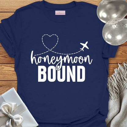 Honeymoon Bound - Honeymoon T-Shirt