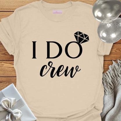 I Do Crew T-Shirt (Diamond)