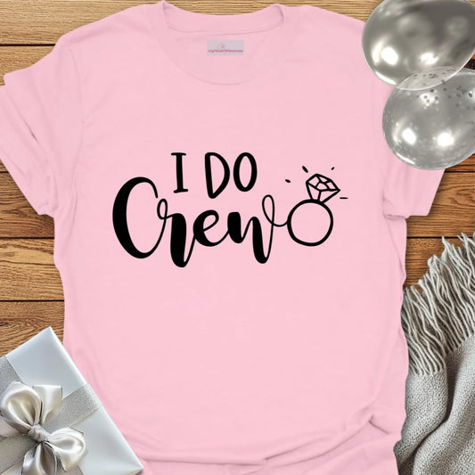 I Do Crew T-Shirt (Ring)
