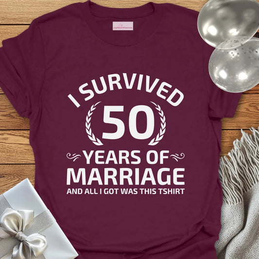 I Survived 50 Years of Marriage -50th Wedding Anniversary T-Shirt