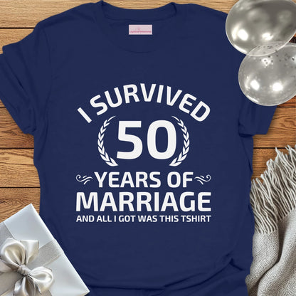 I Survived 50 Years of Marriage -50th Wedding Anniversary T-Shirt