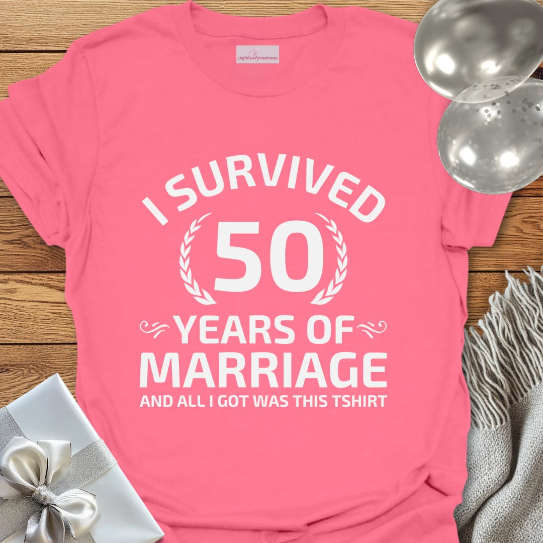 I Survived 50 Years of Marriage -50th Wedding Anniversary T-Shirt