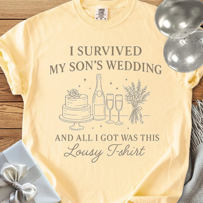 I Survived My Son's Wedding... and All I Got Was This Lousy T-Shirt - Premium Wedding T-Shirt