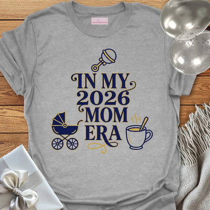 In My 2026 Mom Era - New Parent T-Shirt