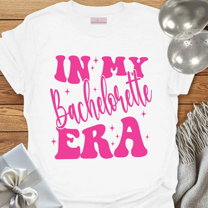 In My Bachelorette Era - Bachelorette Party T-Shirt