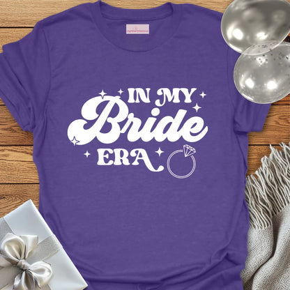 In My Bride Era - Wedding T-Shirt