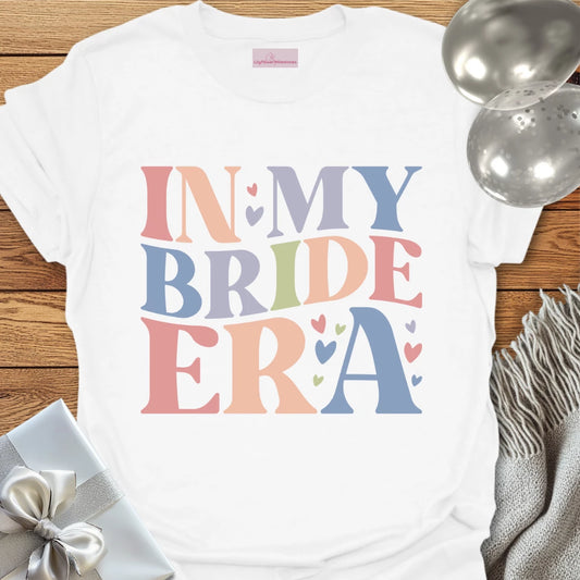 In My Bride Era - Bridal Party T-Shirt