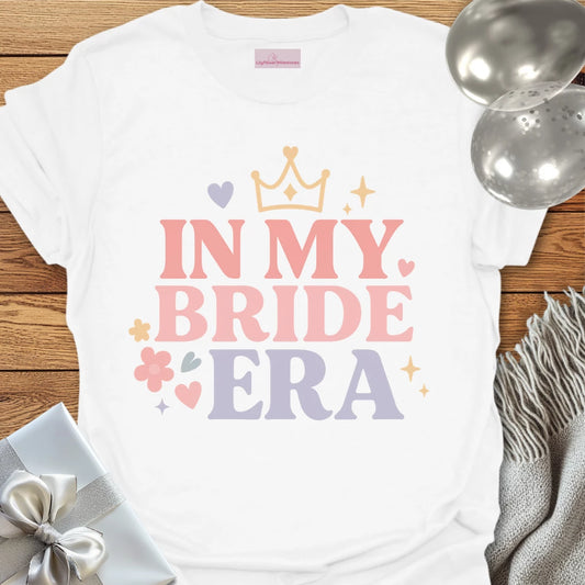 In My Bride Era T-Shirt