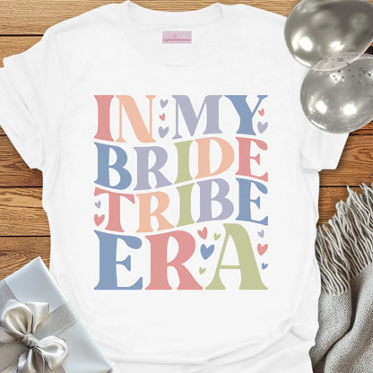 In My Bride Tribe Era T-Shirt