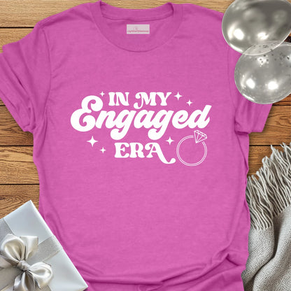 In My Engaged Era - Engagement T-Shirt