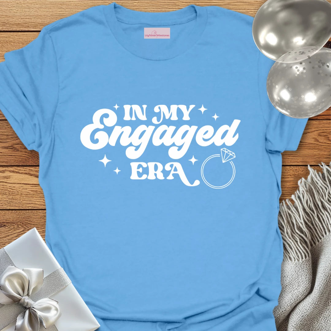 In My Engaged Era - Engagement T-Shirt