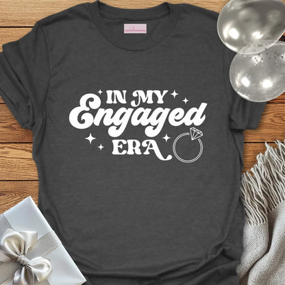 In My Engaged Era - Engagement T-Shirt