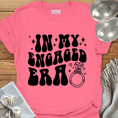In My Engaged Era Retro Design T-Shirt
