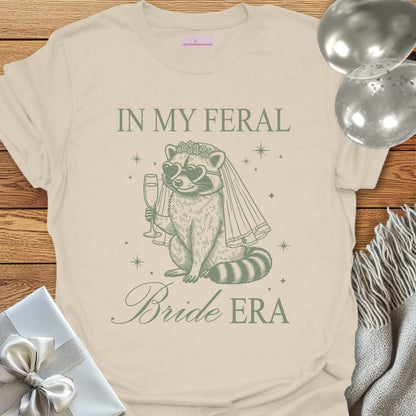 In My Feral Bride Era - Bachelorette Party T-Shirt