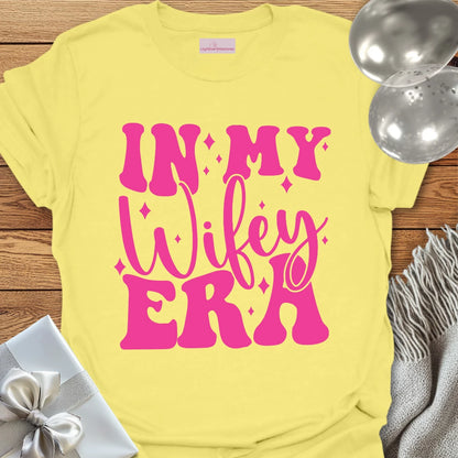 In My Wifey Era - Bachelorette Party T-Shirt
