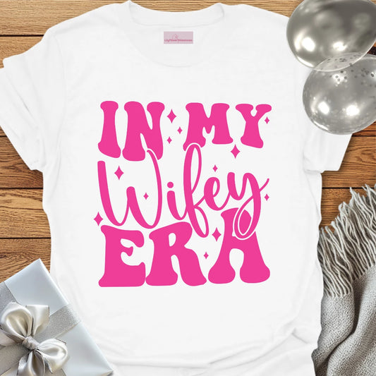In My Wifey Era - Bachelorette Party T-Shirt