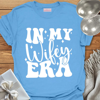 In My Wifey Era - Bachelorette Party T-Shirt