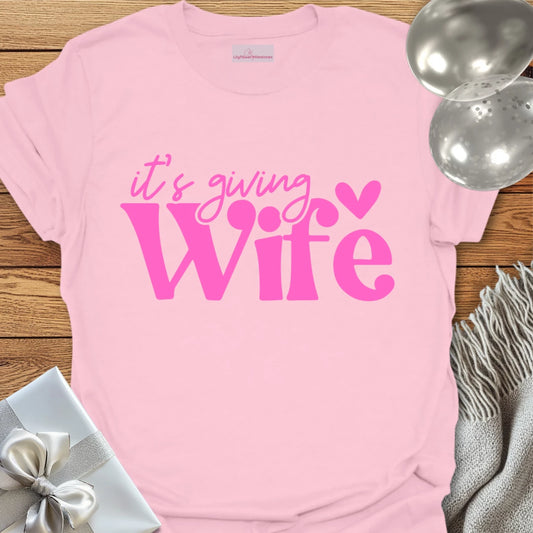 It's Giving Wife Wedding T-Shirt