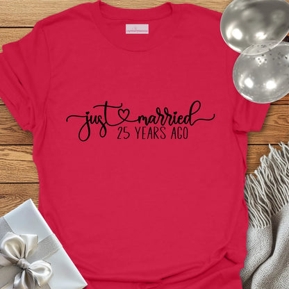 Just Married, 25 Years Ago - 25th Wedding Anniversary T-Shirt
