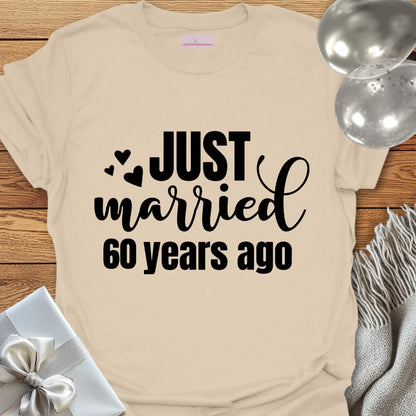 Just Married 60 Years Ago - 60th Wedding Anniversary T-Shirt