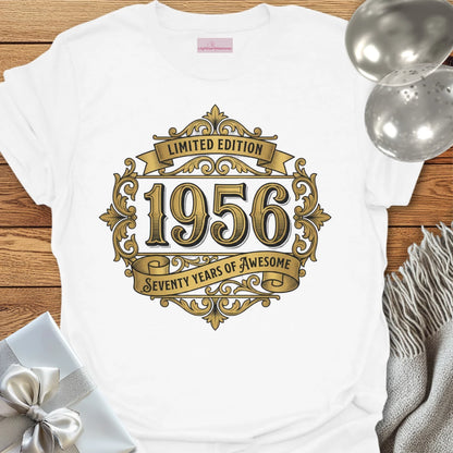 Limited Edition 1956, Seventy Years of Awesome - 70th Birthday T-Shirt