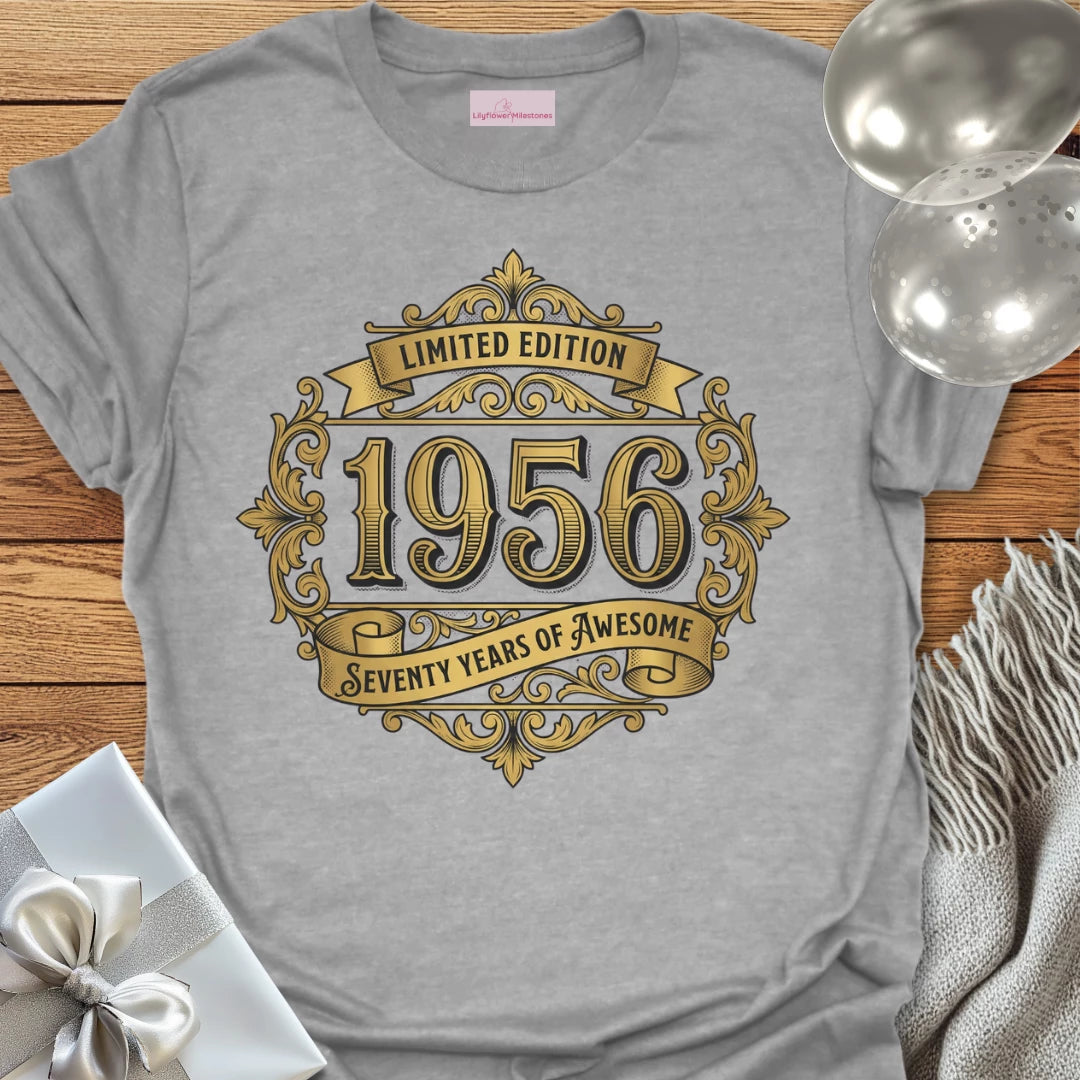 Limited Edition 1956, Seventy Years of Awesome - 70th Birthday T-Shirt