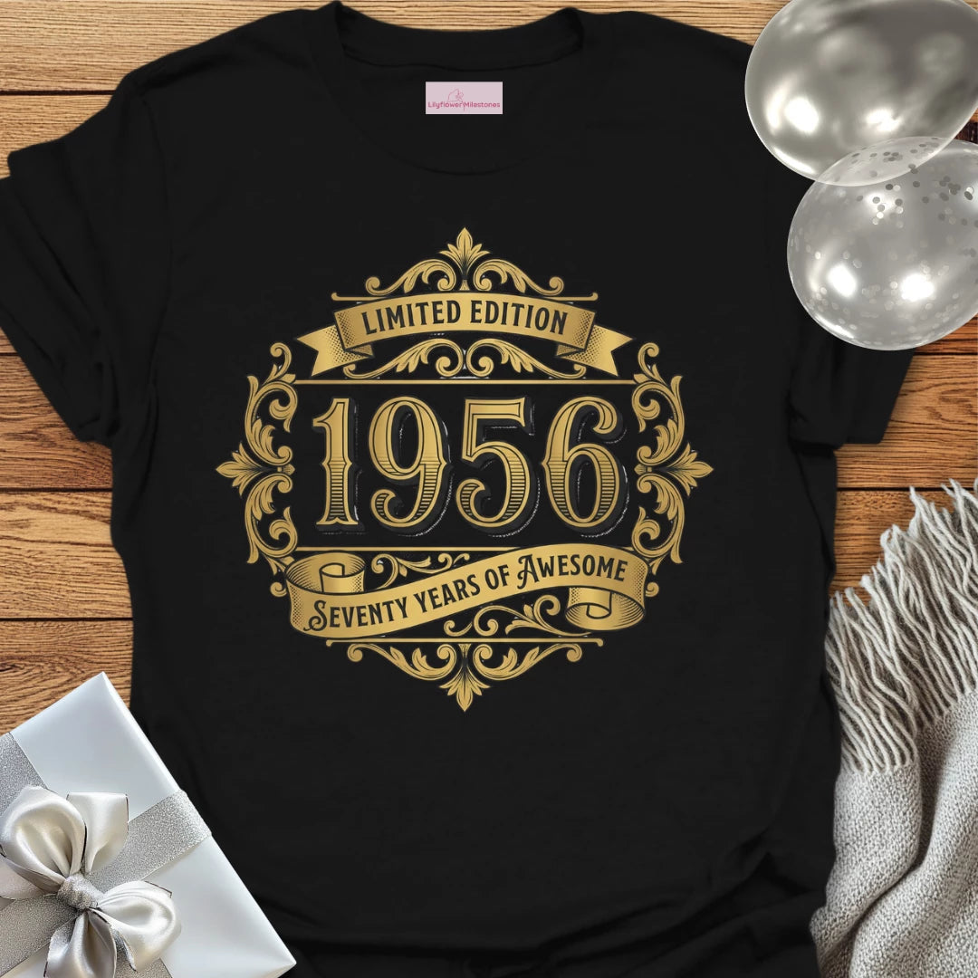 Limited Edition 1956, Seventy Years of Awesome - 70th Birthday T-Shirt