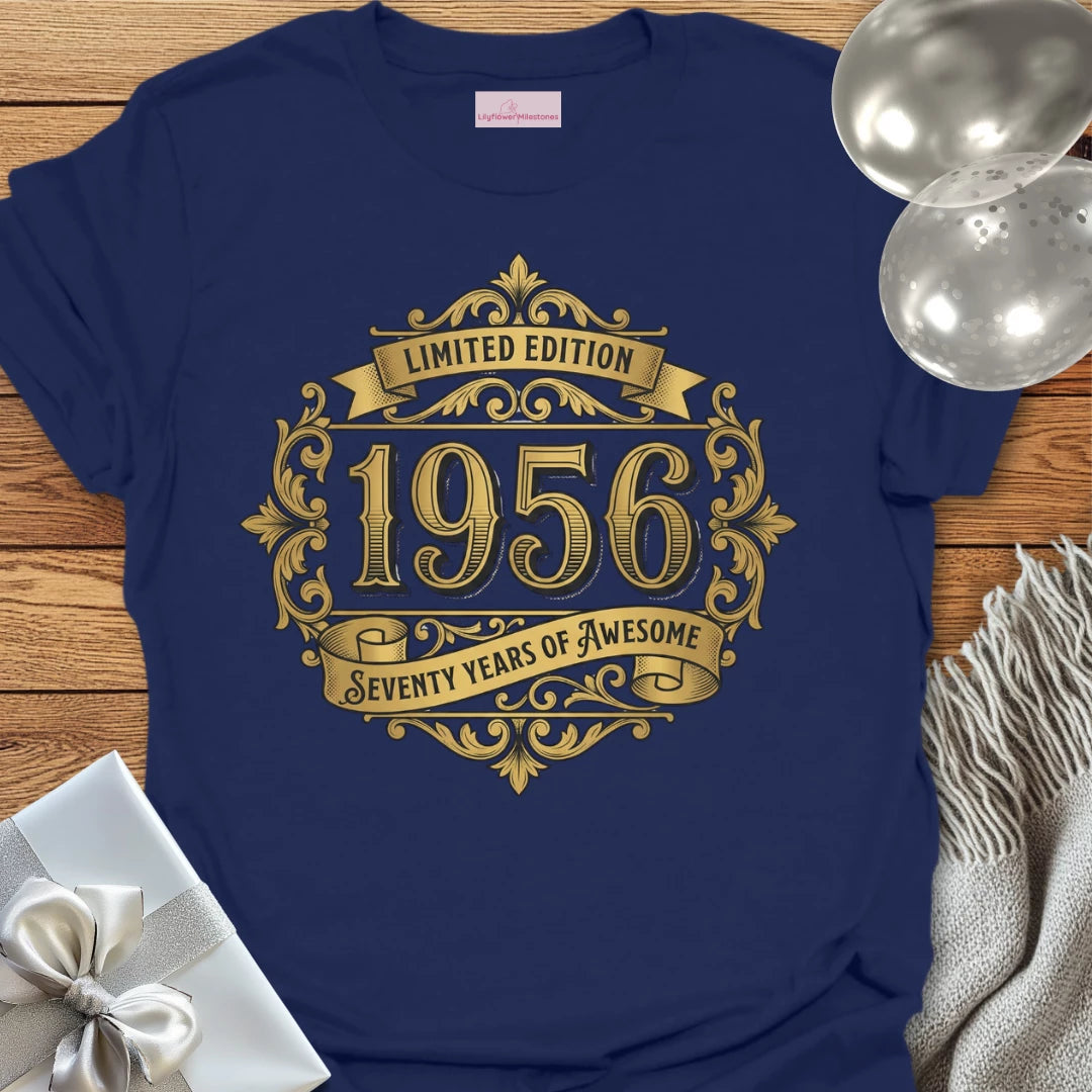 Limited Edition 1956, Seventy Years of Awesome - 70th Birthday T-Shirt