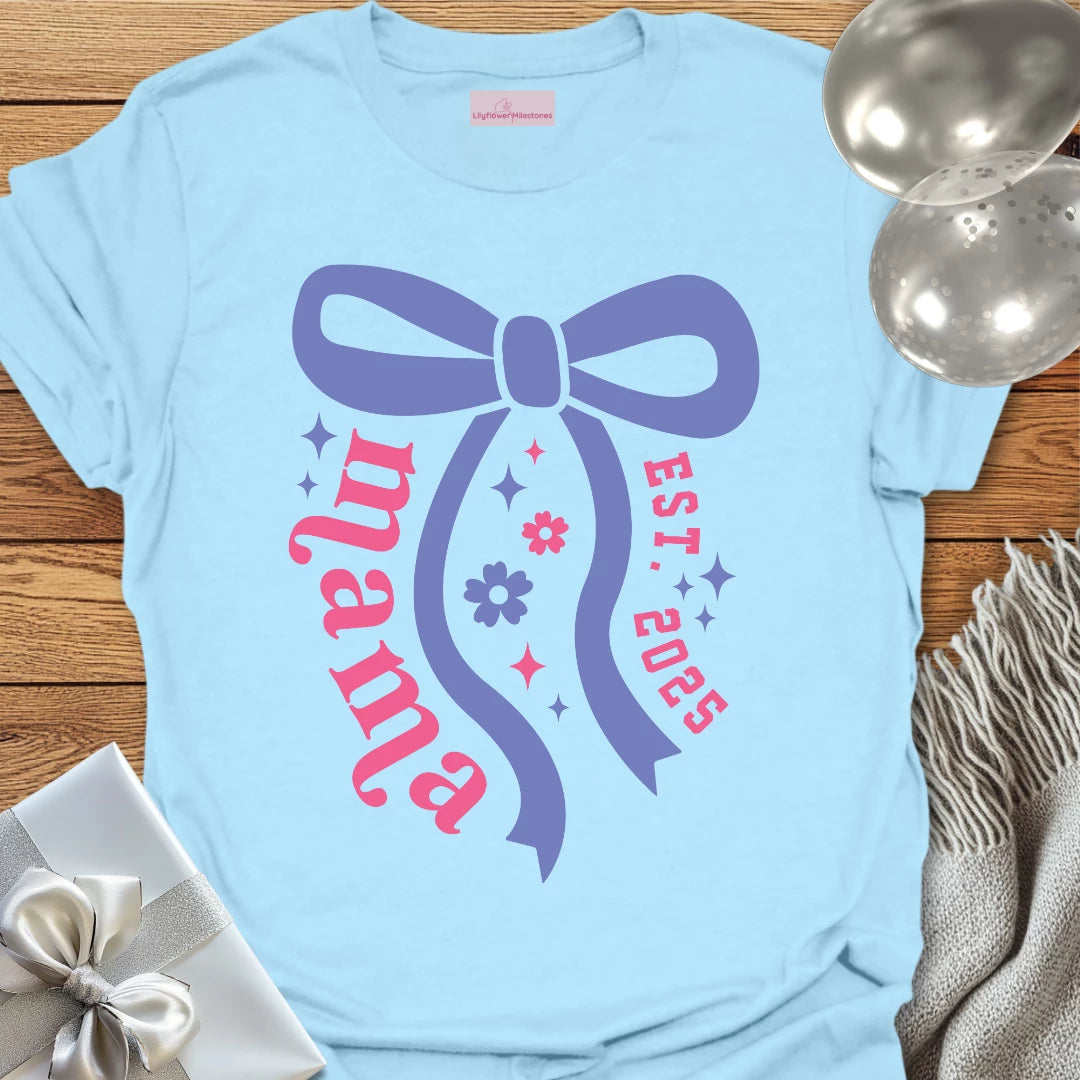 Mama, Est 2025 (bow) - Pregnancy T-Shirt