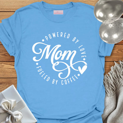 Mom, Powered by Love T-Shirt