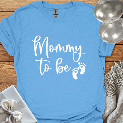 Mommy to Be - Pregnancy T-Shirt