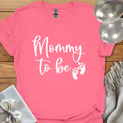 Mommy to Be - Pregnancy T-Shirt